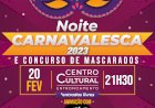 A folia do Carnaval anima o centro da cidade com Noite Carnavalesca