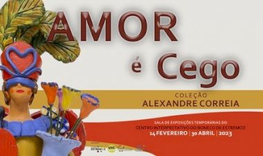 Exposição "Amor é Cego" de Alexandre Correia