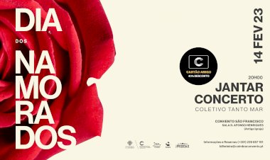 Convento São Francisco celebra Dia dos Namorados com Colectivo Tanto Mar em jantar-concerto