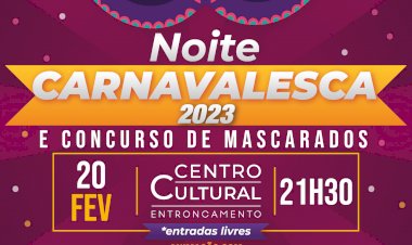 A folia do Carnaval anima o centro da cidade com Noite Carnavalesca