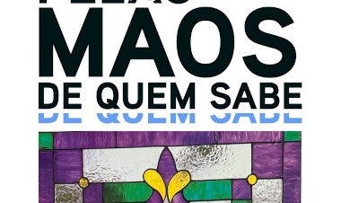 "Pelas mãos de quem sabe" -  Workshop de Pintura em Vidro Vitral