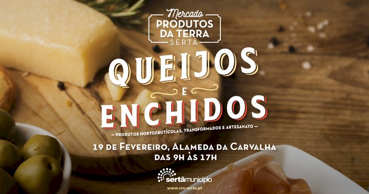 Produtos da Terra apresentam “Queijos e Enchidos” a 19 de Fevereiro na Sertã