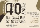 Exposição "40 anos da Galeria de Desenho "