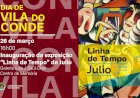 Exposição “Linha de Tempo” de Julio inaugura no Dia de Vila do Conde