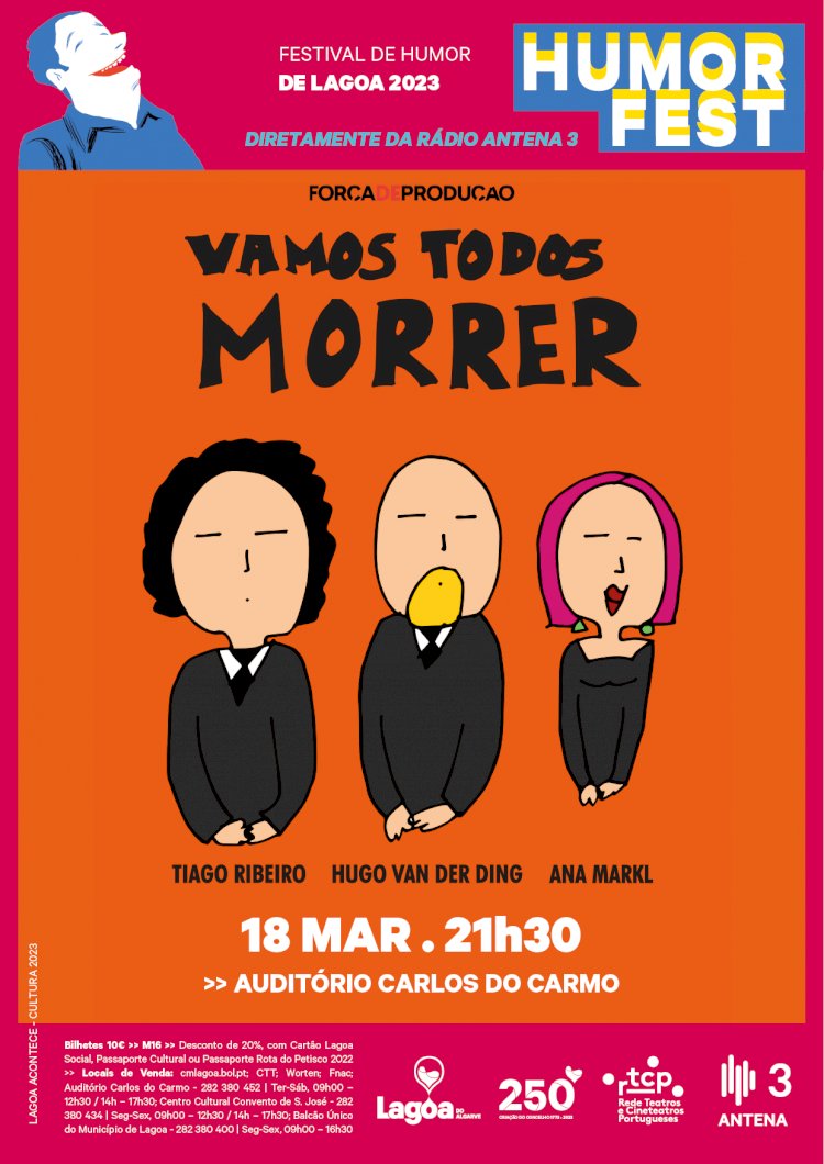 Espectáculo “Vamos Todos Morrer” no Festival de Humor de Lagoa