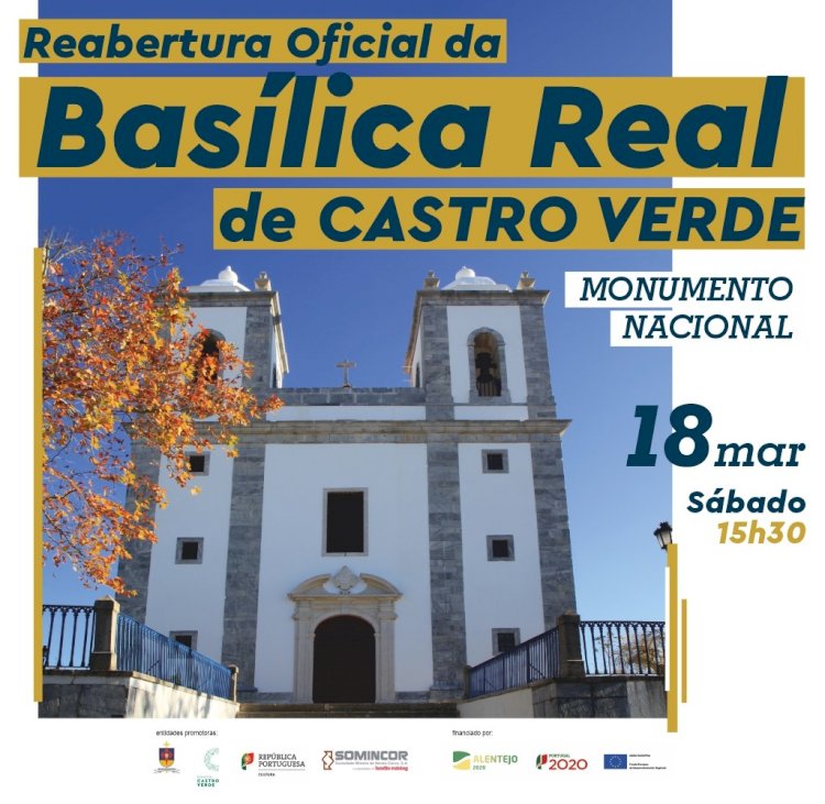 Basílica Real de Castro Verde reabre ao público a 18 de Março