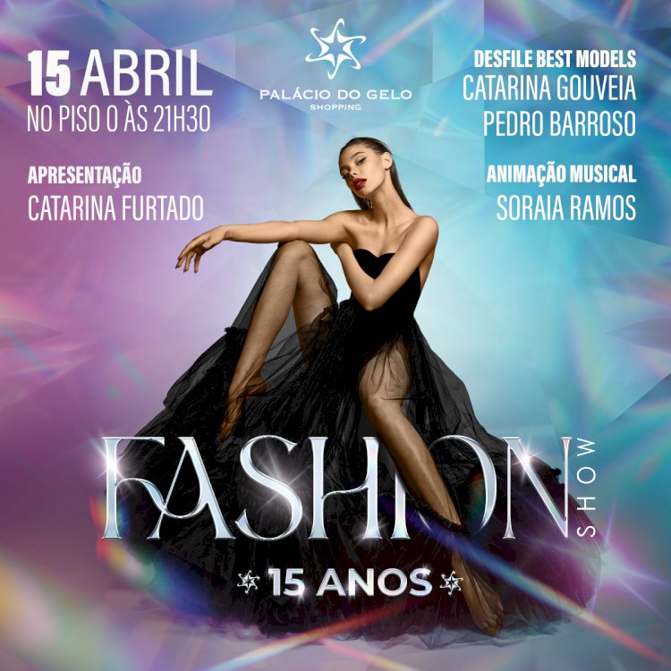 Palácio do Gelo Shopping celebra 15 anos com grande desfile de moda