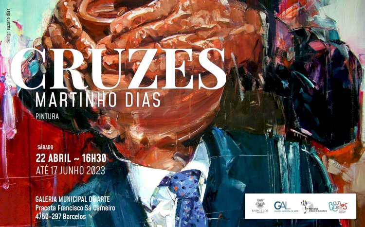 Exposição “Cruzes” de Martinho Dias na Galeria Municipal de Arte