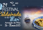 24.º Festival da Caldeirada e do Mar regressa numa edição repleta de sabor