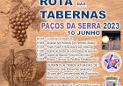 Iniciativa “Rota das Tabernas” decorre no próximo dia 10 de Junho em Paços da Serra