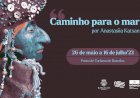 Exposições na Torre Medieval e no Posto de Turismo - “Caminho para o mar” por Anastasiia Katsan" e “Expressões do Figurado” por Eduardo e Jesus Pias