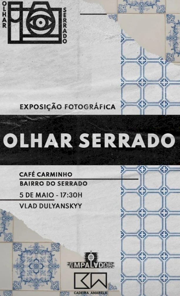 Exposição de Vlad Dulyansky - OLHAR SERRADO “o olhar das profissões do bairro”