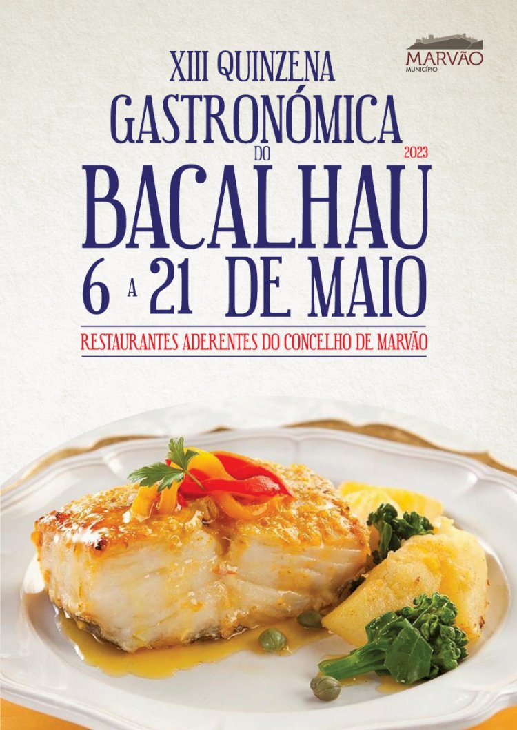 Quinzena Gastronómica do Bacalhau à mesa de 12  restaurantes do concelho de Marvão