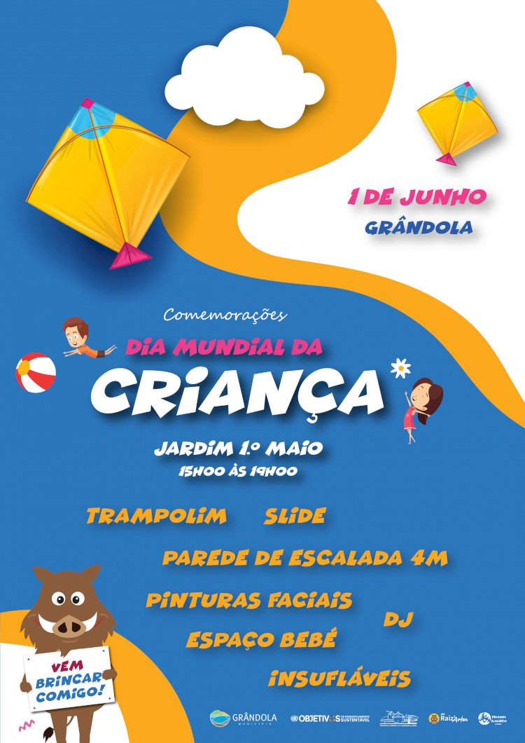 Município de Grândola celebra o Dia Mundial da Criança com uma grande Festa