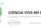 Estão abertas as inscrições para a 27.ª edição do programa Ciência Viva no Laboratório