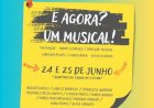 "E agora? Um musical!" no Auditório do Casino Estoril