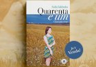 Sofia Saldanha lança romance “Quarenta e Um – O passado é hoje”