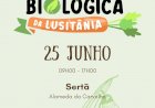 Feira Anual Agricultura Biológica da Lusitânia no Município da Sertã
