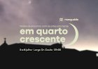 “Em Quarto Crescente” está de volta    com noites de encontro com as artes em mente