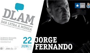 Dar Letra à Música com Jorge Fernando, em Junho