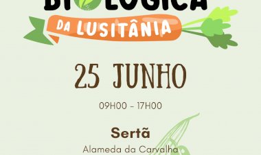 Feira Anual Agricultura Biológica da Lusitânia no Município da Sertã