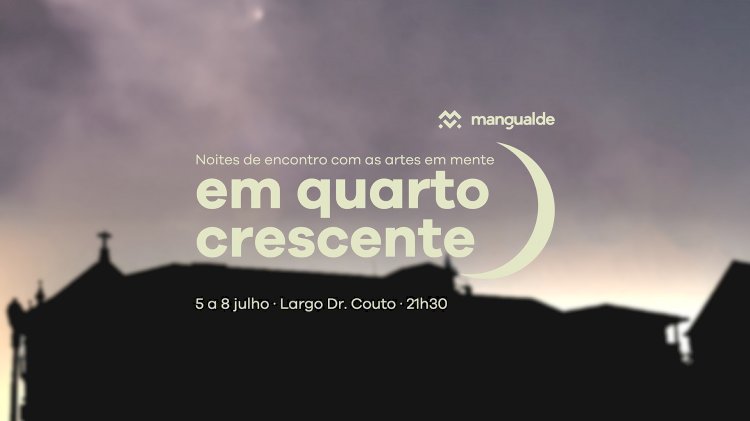 “Em Quarto Crescente” está de volta    com noites de encontro com as artes em mente