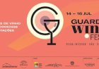 Vinho, gastronomia e muita música no Guarda Wine Fest