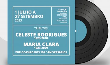 Biblioteca assinala 100 anos de Celeste Rodrigues e de Maria Clara com exposição discográfica