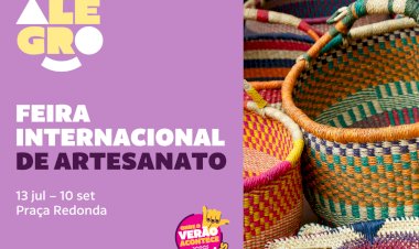 ALEGRO MONTIJO PROMOVE VOLTA AO MUNDO COM FEIRA INTERNACIONAL DE ARTESANATO