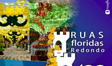 Ruas Floridas de 29 de Julho a 6 de Agosto no Município de Redondo