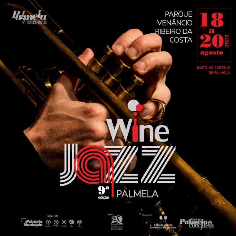 Palmela Wine Jazz de 18 a 20 Agosto