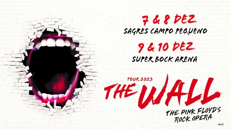 THE WALL – THE PINK FLOYD´S ROCK OPERA  pela primeira vez em Portugal