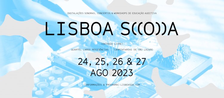 Lisboa Soa decorre de 24 a 27 de Agosto
