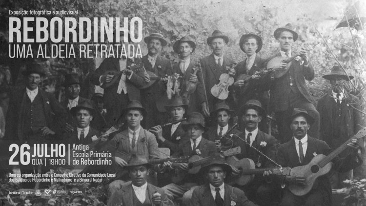 Exposição "Rebordinho: Uma aldeia retractada"