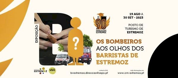 Exposição "Os bombeiros aos olhos dos barristas de Estremoz"