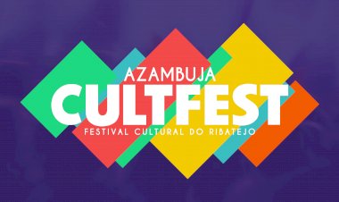 O Azambuja CULTFEST está de regresso em 2023