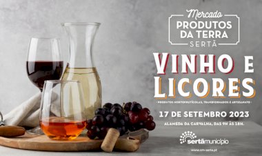 “Vinho e Licores” em destaque nos “Produtos da Terra”