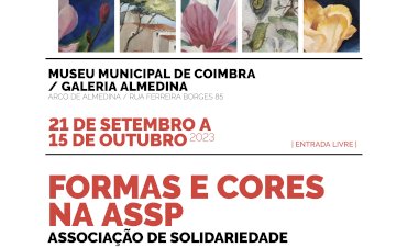 Galeria Almedina apresenta exposição “Formas e Cores na ASSP” Até 15 de Outubro