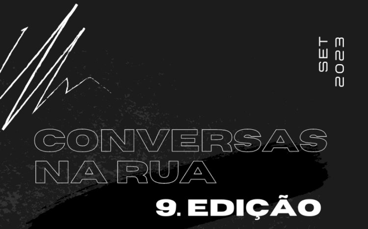 5 a 26 Setembro | 9.º Conversas na Rua | Intervenções artísticas em vários locais da cidade