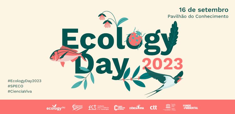 Pavilhão do Conhecimento assinala Dia da Ecologia com investigadores da área e muitas actividades