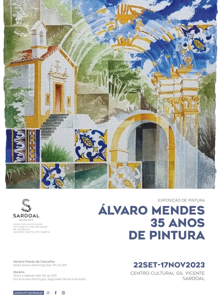 “Álvaro Mendes - 35 Anos de Pintura” em exposição no centro cultural Gil Vicente