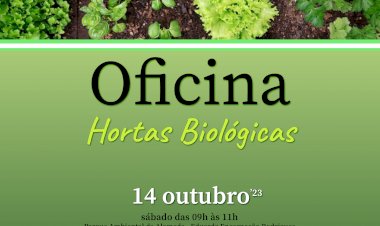 Abertas as inscrições para a Oficina “Hortas Biológicas”