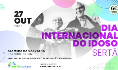 Município da Sertã volta a celebrar Dia Internacional do Idoso