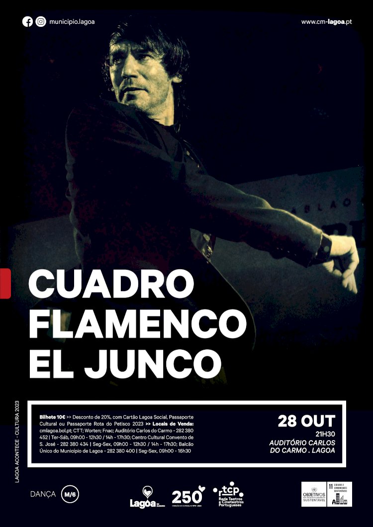 "Cuadro Flamenco El Junco", dia 28 de Outubro no Auditório Carlos do Carmo em Lagoa