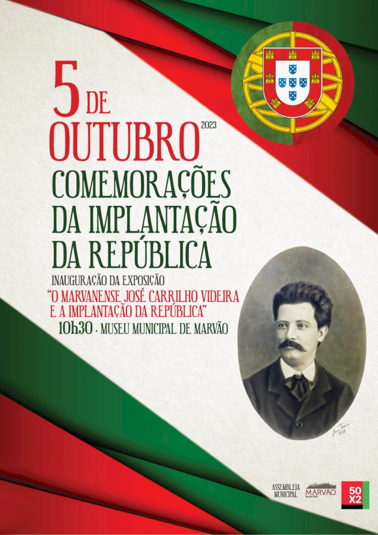O Marvanense José Carrilho Videira e a Implantação da República Exposição Temporária no Museu Municipal de Marvão