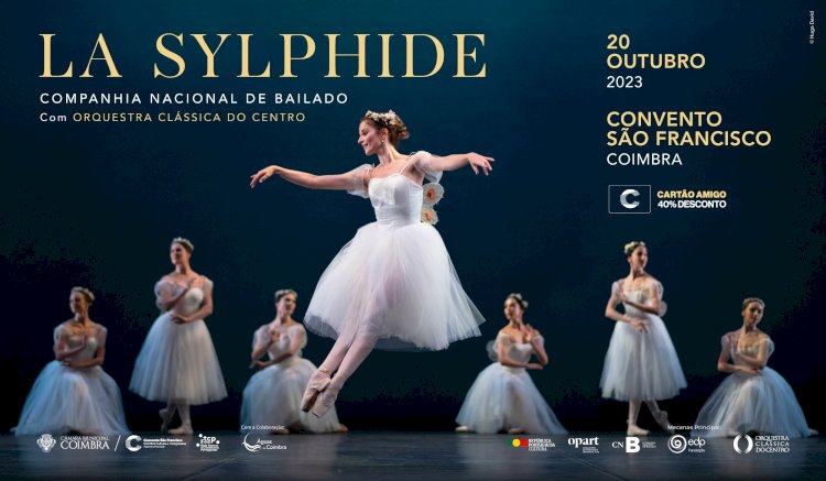 “La Sylphide” junta Companhia Nacional de Bailado e Orquestra Clássica do Centro no Convento São Francisco