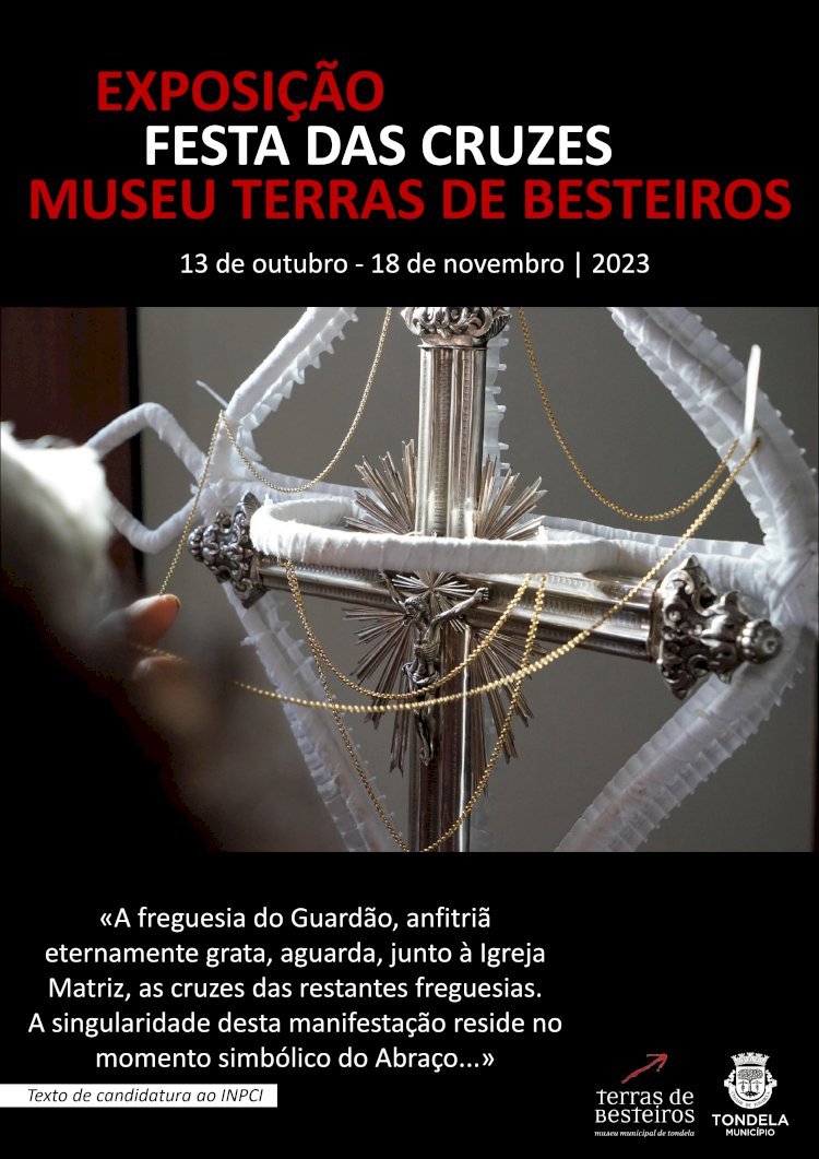 Museu Terras de Besteiros recebe exposição dedicada à “Festa das Cruzes do Guardão”