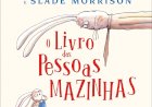 "O Livro das Pessoas Mazinhas"