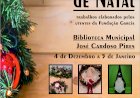 Biblioteca Municipal recebe Exposição de Natal 2023 da Fundação Garcia