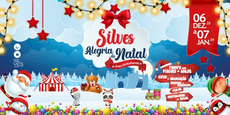 Alegria do Natal invade Silves de 6 de Dezembro a 7 de Janeiro